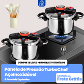 KIT Panelas de Pressão TurboChef Aço Inoxidável - Á Prova de Explosões + Brinde: Kit Utensílios